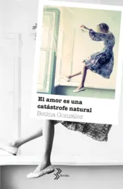 Portada El amor es una catástrofe natural