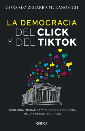 Portada La democracia del click y del TikTok