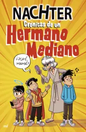 Portada Crónicas de un Hermano Mediano