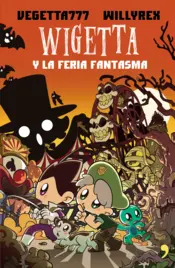 Portada 7. Wigetta y la feria fantasma