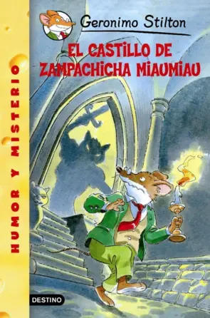 Portada Stilton 13.El castillo de Zampachicha Miaumiau