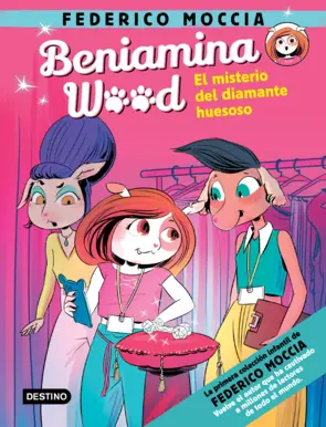 Portada Beniamina Wood 1. El misterio del diamante huesoso