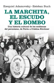 Portada La marchita, el escudo y el bombo