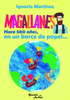 Portada Magallanes. Hace 500 años en un barco