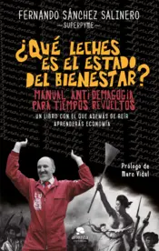 Portada ¿Qué leches es el Estado del Bienestar?
