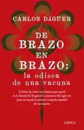 Portada De brazo en brazo: la odisea de una vacuna