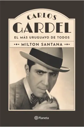 Portada Carlos Gardel. El más uruguayo de todos