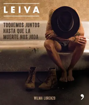 Portada Leiva. Toquemos juntos hasta que la muerte nos joda