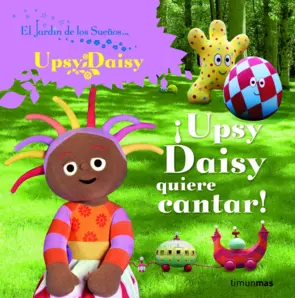 Portada Upsy Daisy quiere cantar!