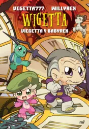 Portada Wigetta. Viegetta y Babyrex