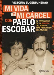 Portada Mi vida y mi carcel con Pablo Escobar