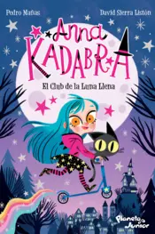 Portada Anna Kadabra 1. El Club de la Luna Llena