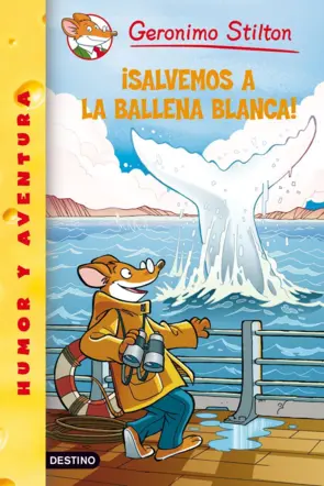 Portada Stilton 40. Salvemos a la ballena blanca!