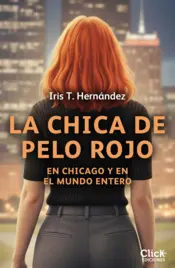 Portada La chica de pelo rojo en Chicago y en el mundo entero