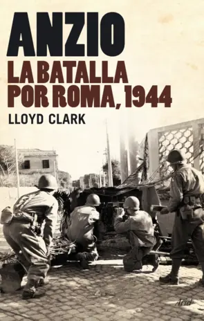 Portada Anzio la batalla por Roma, 1944