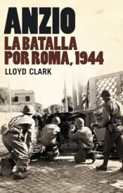 Portada Anzio la batalla por Roma, 1944