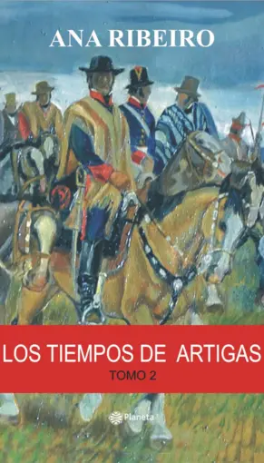Portada Los tiempos de Artigas Tomo 2