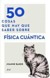 Portada 50 cosas que hay que saber sobre física cuántica