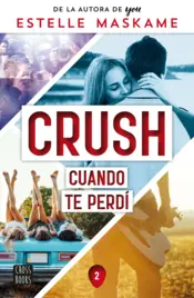 Portada Crush 2. Cuando te perdí
