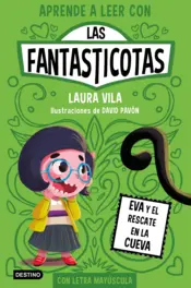 Portada Aprende a leer con Las Fantasticotas 4. Eva y el rescate en la cueva