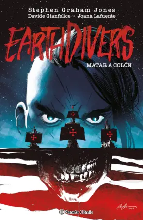 Portada Earthdivers nº 01 Matar a Colón