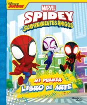 Portada Mi primer libro de arte. Spidey