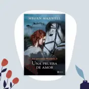 Portada Las guerreras Maxwell, 5. Una prueba de amor 1