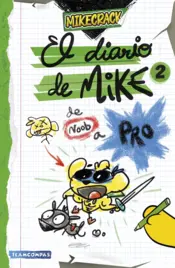 Portada El diario de Mike 2. De noob a pro