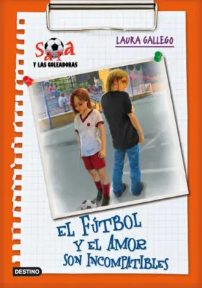 Portada El futbol y el amor son incompatibles.Sara 4