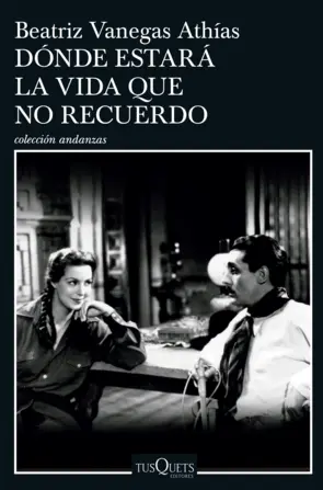 Portada ¿Dónde estará la vida que no recuerdo?