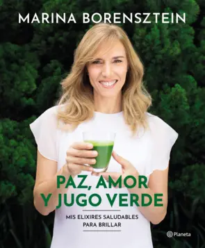 Portada Paz, amor y jugo verde