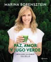 Portada Paz, amor y jugo verde
