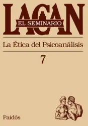 Portada El Seminario 7. La etica del Psicoanalisis