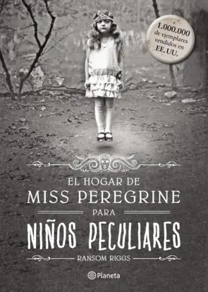 Portada El hogar de Miss Peregrine para niños peculiares