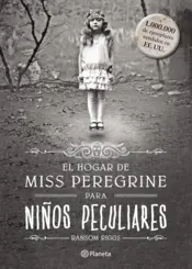 Portada El hogar de Miss Peregrine para niños peculiares