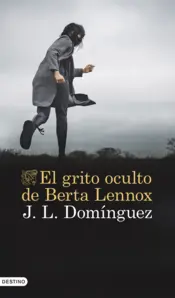 Portada El grito oculto de Berta Lennox