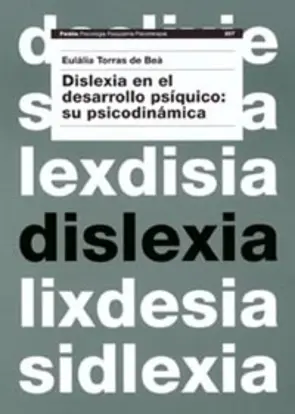 Portada Dislexia en el desarrollo psíquico: su psicodinámi
