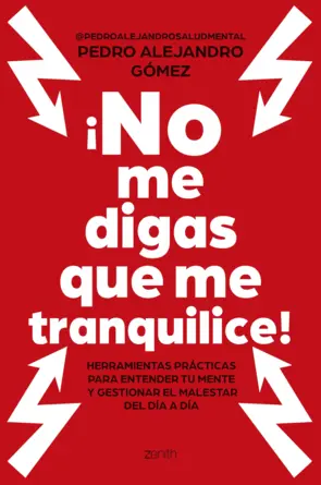 Portada ¡No me digas que me tranquilice!