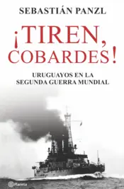 Portada Tiren, cobardes!