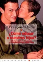 Portada ¿Cómo educar a nuestros hijos?