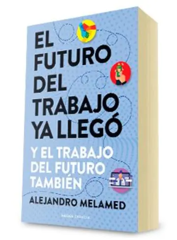 Portada El futuro del trabajo ya llegó