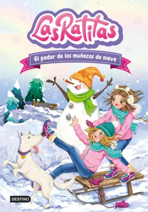 Portada Las Ratitas 6. El poder de los muñecos de nieve (Ed. Argentina)
