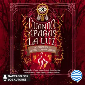 Portada Cuando apagas la luz: 30 casos reales que no te dejarán dormir