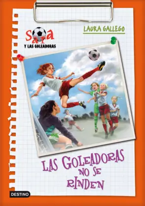 Portada Las goleadoras no se rinden. Sara 5