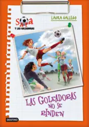 Portada Las goleadoras no se rinden. Sara 5