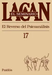 Portada El Seminario 17.El reverso del psicoanálisis