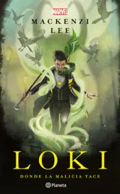 Portada Loki. Donde la malicia yace