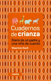 Portada Cuadernos de crianza. Diario de un padre y una niña de cuento