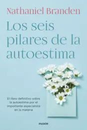 Portada Los seis pilares de la autoestima
