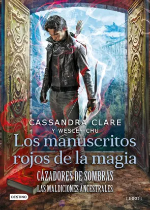 Portada Cazadores de sombras. Los manuscritos rojos de la magia. Maldiciones Ancestrales